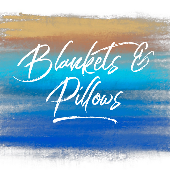 Blankets, Pillow cases