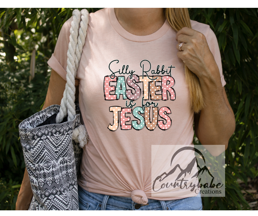 Silly Rabbit Easters for Jesus