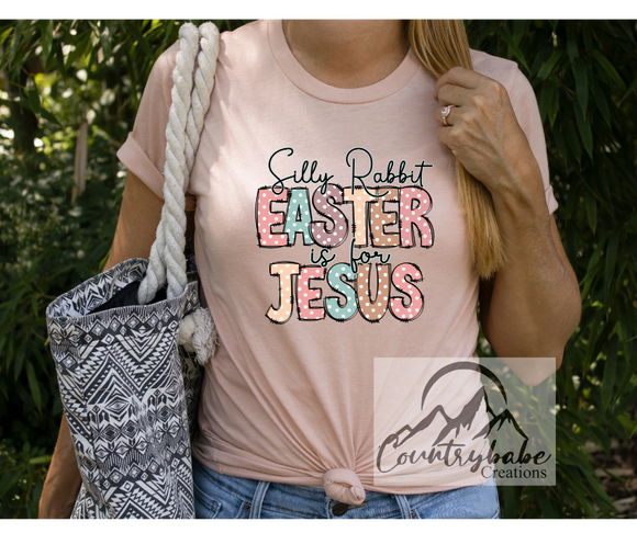 Silly Rabbit Easters for Jesus