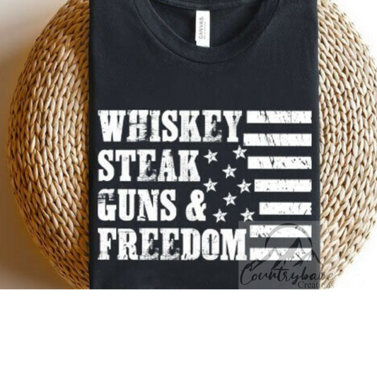 Whiskey, Steak, Gun freedom