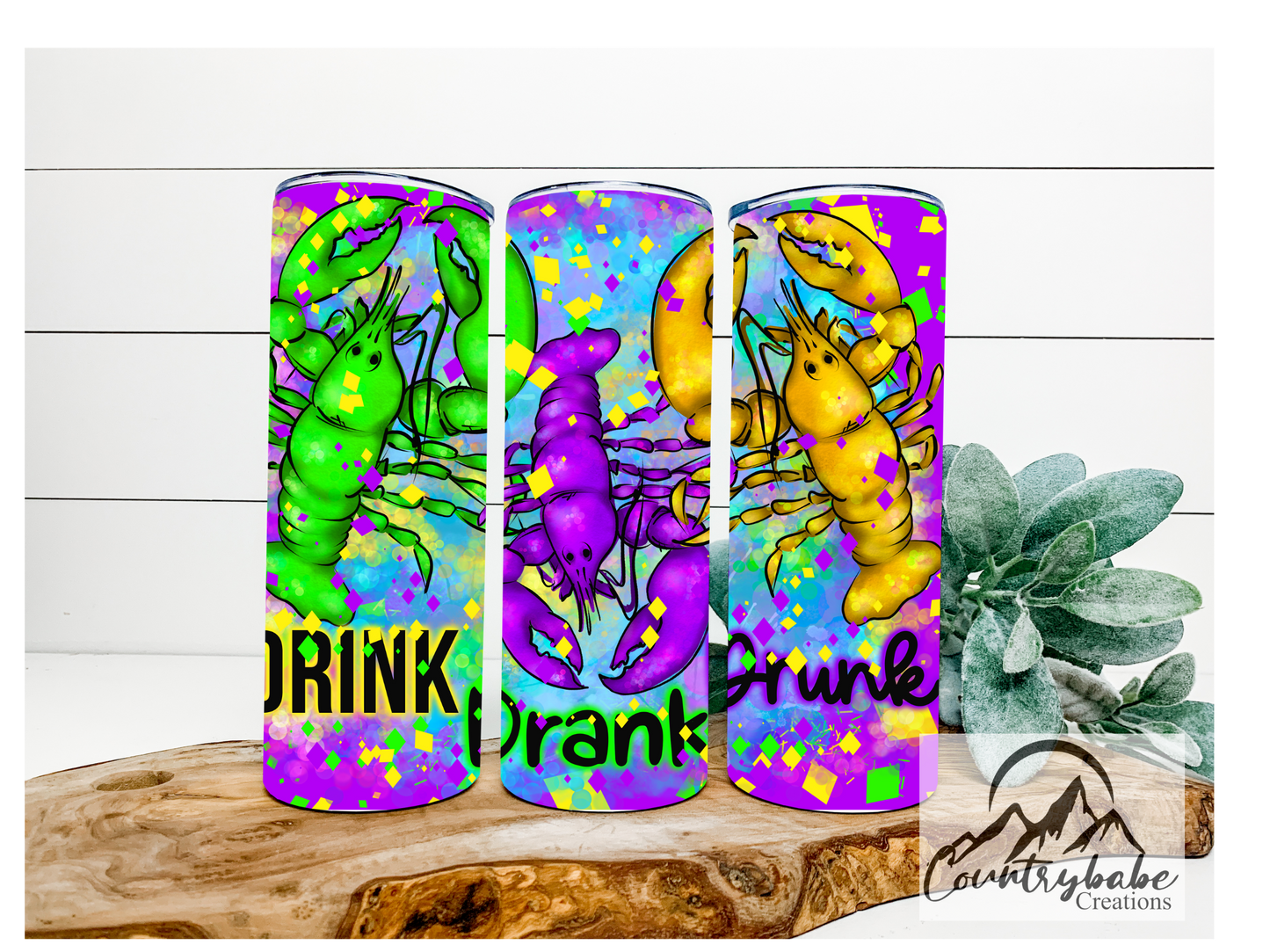 Drink Drank Drunk Mardi Gras  Crawfish Tumbler