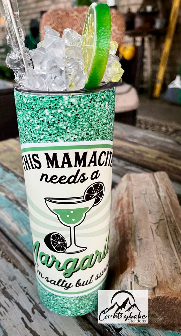 Mamacita needs a margarita Tumbler W/ or without Faux ice lid