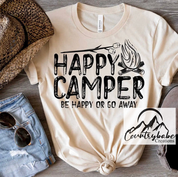 Happy Camper be happy or go away SC
