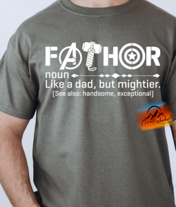 Fathor- like a dad but mightier