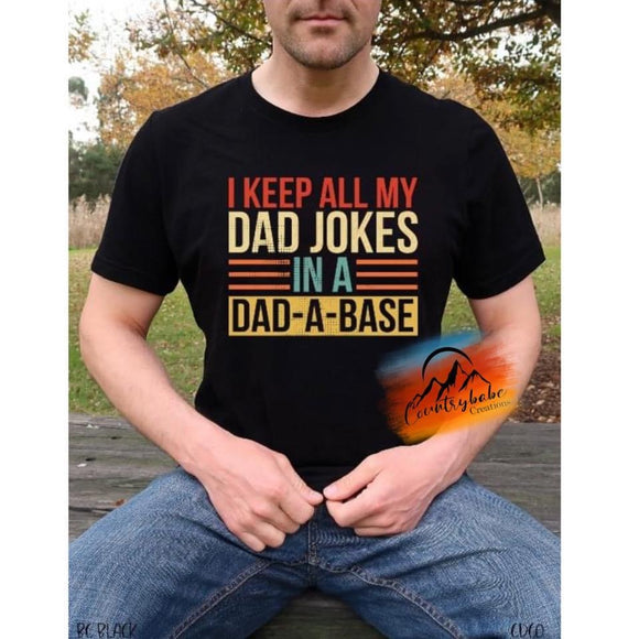 I keep all my Dad jokes in a DAD-A-BASE color