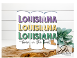 Tri colored Louisiana, Louisiana Louisiana Tumbler