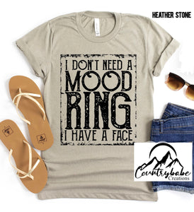 I don’t need a Mood Ring